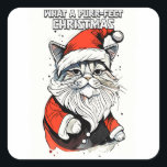 Funny Christmas Quote Schattigee grillige kerstkat Vierkante Sticker<br><div class="desc">"Santa Paws komt naar de stad! Pas op voor deze hilarische katachtige die overal kerstvreugde en onheil brengt." // #NaumovskiArt #SantaClaus #Santa #Xmas #Funny #Quote #FunnyChristmas #FunnyXmas #Illustration #XmasTime #art #MerryChristmas #ChristmasTime #Holiday #Happy #Memes #Cat #Cheer #Cats #Kitten #Schattige</div>