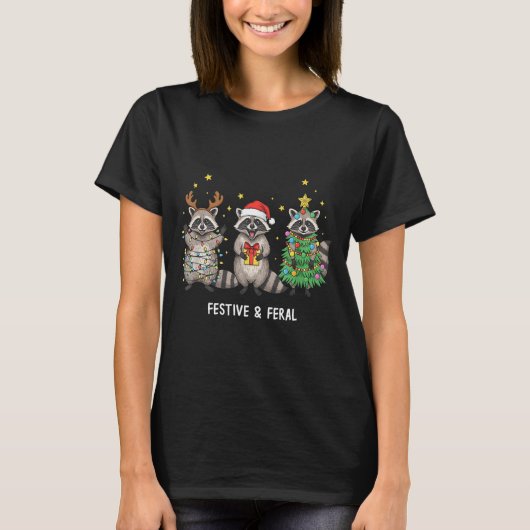 Funny Christmas Racoon - Feral But Festive  T-shirt (Voorkant)
