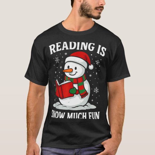 Funny Christmas Reading Is Snow Much Snowman Book T-shirt (Voorkant)