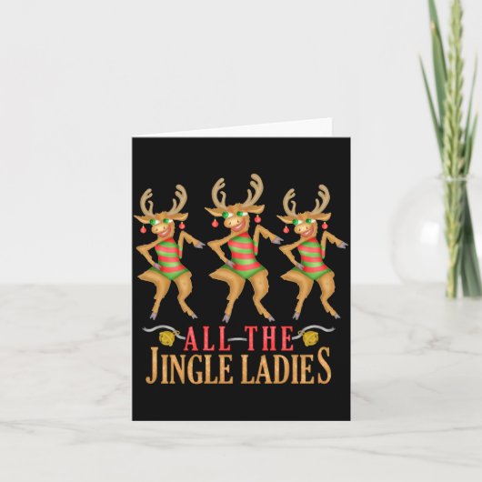 Funny Christmas Reindeer All The Jingle Ladies  Kaart (Voorkant)