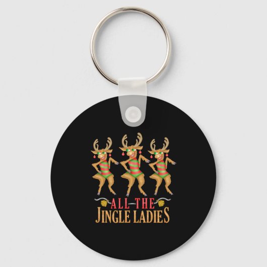 Funny Christmas Reindeer All The Jingle Ladies  Sleutelhanger (Voorkant)