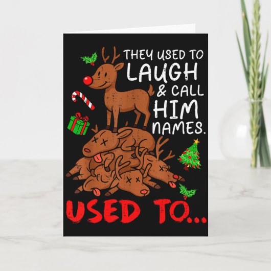Funny Christmas Reindeer They Used To Laugh &amp;  Kaart (Voorkant)