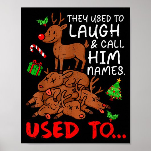 Funny Christmas Reindeer They Used To Laugh &amp;  Poster (Voorkant)