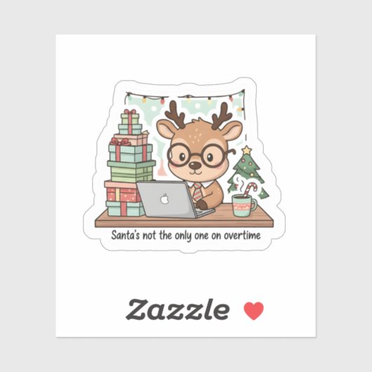 Funny Christmas Reindeer Working Overtime Sticker  (Vel)