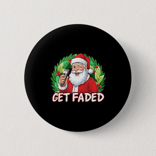 Funny Christmas Santa Claus Santa Barber Get Faded Ronde Button 5,7 Cm (Voorkant)