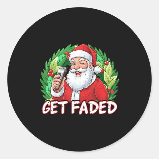 Funny Christmas Santa Claus Santa Barber Get Faded Ronde Sticker (Voorkant)