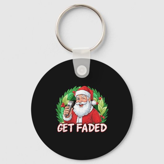 Funny Christmas Santa Claus Santa Barber Get Faded Sleutelhanger (Voorkant)