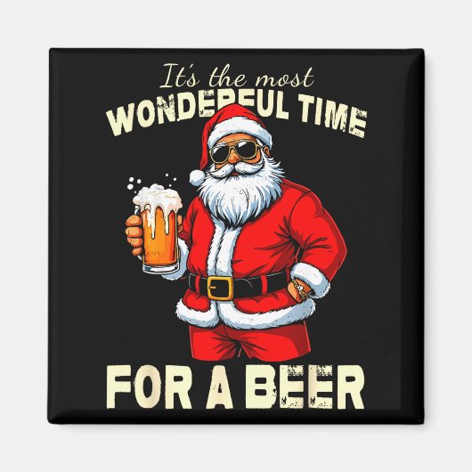 Funny Christmas Santa Drinking Beer Wonderful Time Magneet (Voorkant)