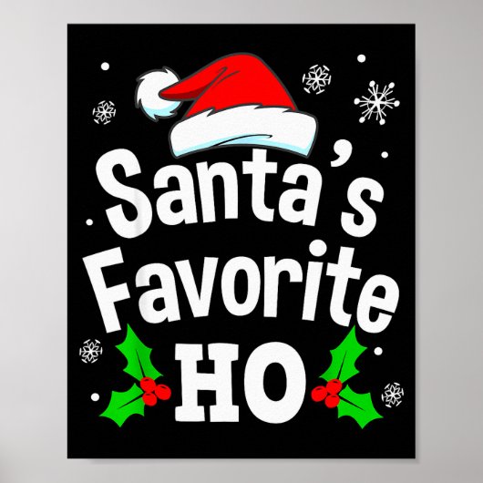 Funny Christmas Santa's Favorite Ho Naughty Pajama Poster (Voorkant)