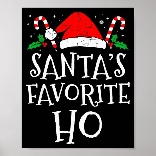 Funny Christmas Santa's Favorite Ho Naughty Pajama Poster (Voorkant)