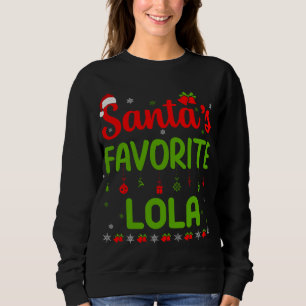 Funny Christmas Santa's Favorite Lola Schattige Me Trui