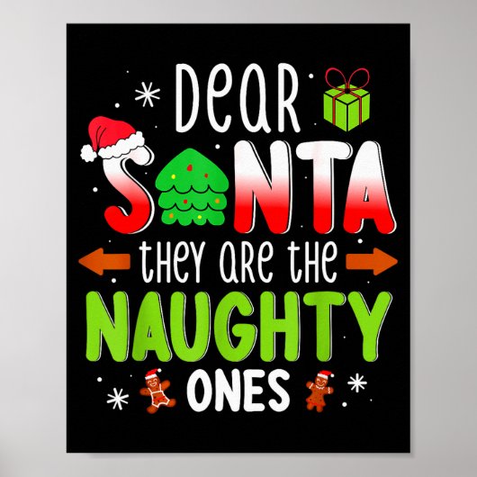 Funny Christmas Shirt Dear Santa They Are The Naug Poster (Voorkant)