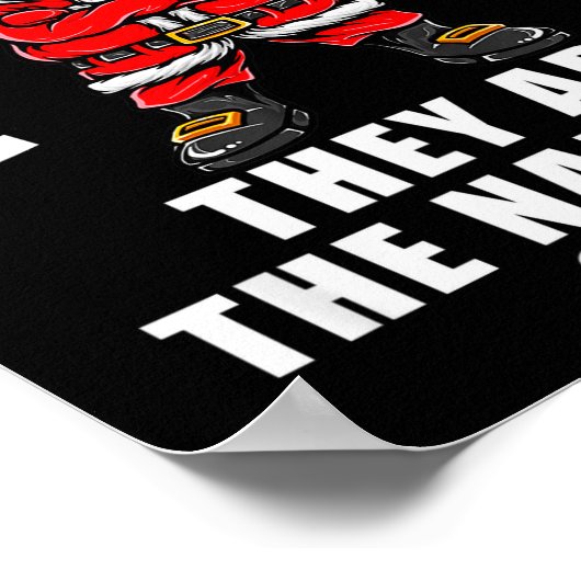 Funny Christmas Shirt Dear Santa They Are The Naug Poster (Hoek)