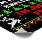 Funny Christmas Shirt. I'm Not Santa, I'm Just Fat Poster (Hoek)