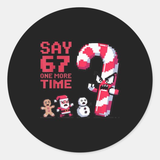 Funny Christmas Six Seven Meme Say 67 One Humor Mo Ronde Sticker (Voorkant)