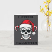 Funny Christmas Skeleton I Prefer Halloween  Kaart (Gele Bloem)