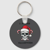 Funny Christmas Skeleton I Prefer Halloween  Sleutelhanger (Voorkant)