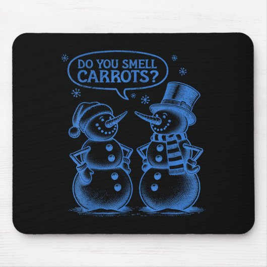 Funny Christmas Snowman Do You Smell Carrots  Muismat (Voorkant)