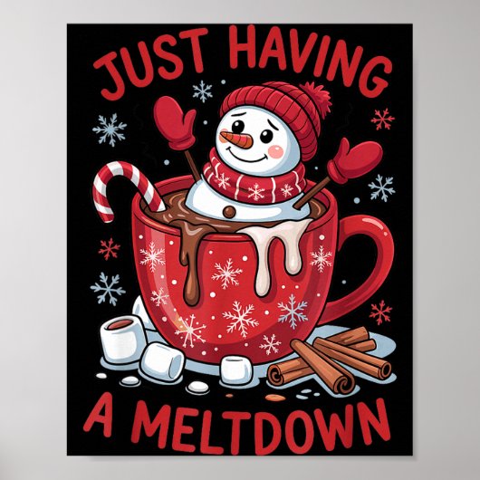 Funny Christmas Snowman Hot Chocolate Just Having  Poster (Voorkant)