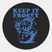 Funny Christmas Snowman Keep It Frosty  Ronde Sticker (Voorkant)