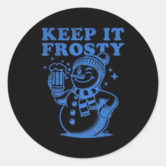 Funny Christmas Snowman Keep It Frosty Ronde Sticker (Voorkant)