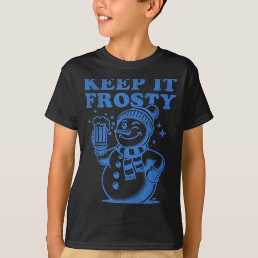 Funny Christmas Snowman Keep It Frosty  T-shirt (Voorkant)
