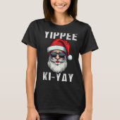 Funny Christmas Sweater Yippee-ki-yay Xmas , Uni-a T-shirt (Voorkant)