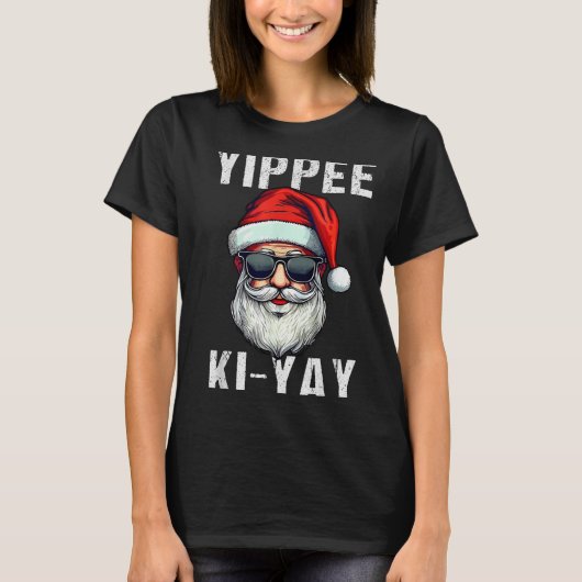 Funny Christmas Sweater Yippee-ki-yay Xmas , Uni-a T-shirt (Voorkant)