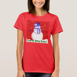 FUNNY CHRISTMAS T-SHIRTS - BEWAART ME WARM SNOWLAD