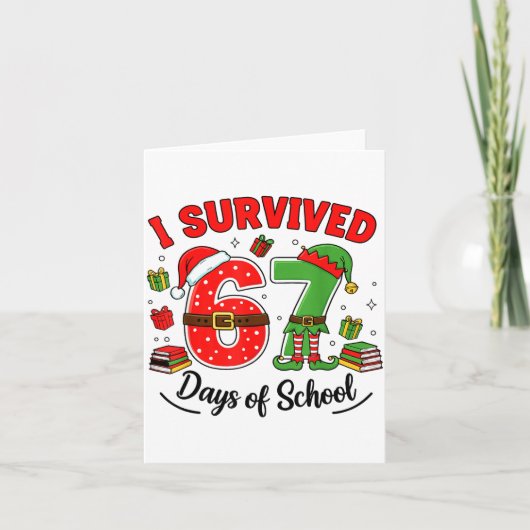 Funny Christmas Teacher Santa I Survived 67 Days O Kaart (Voorkant)