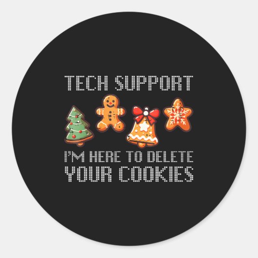 Funny Christmas Tech Suprt I'm Here To Delete Your Ronde Sticker (Voorkant)