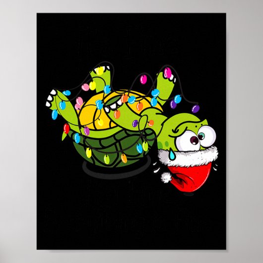Funny Christmas Turtle It's Fine I'm Fine Everythi Poster (Voorkant)