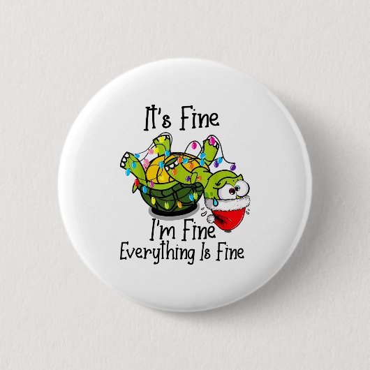 Funny Christmas Turtle It's Fine I'm Fine Everythi Ronde Button 5,7 Cm (Voorkant)