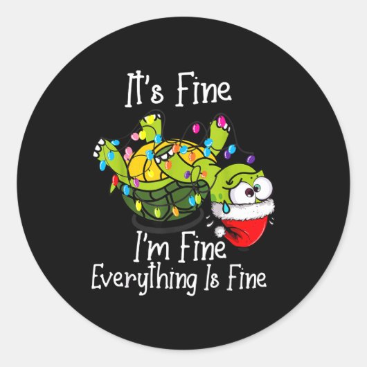 Funny Christmas Turtle It's Fine I'm Fine Everythi Ronde Sticker (Voorkant)