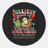 Funny Christmas Xmas Jolliest Bunch Of Daycare Tea Ronde Sticker (Voorkant)