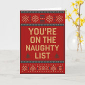 Funny Christmas You’re on the Naughty List  Card Kaart (Gele Bloem)