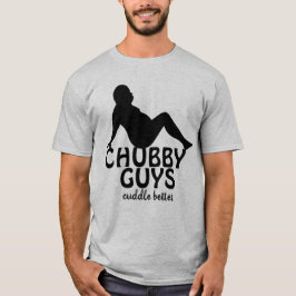 Funny Chubby jongens Cuddle Better T-shirt