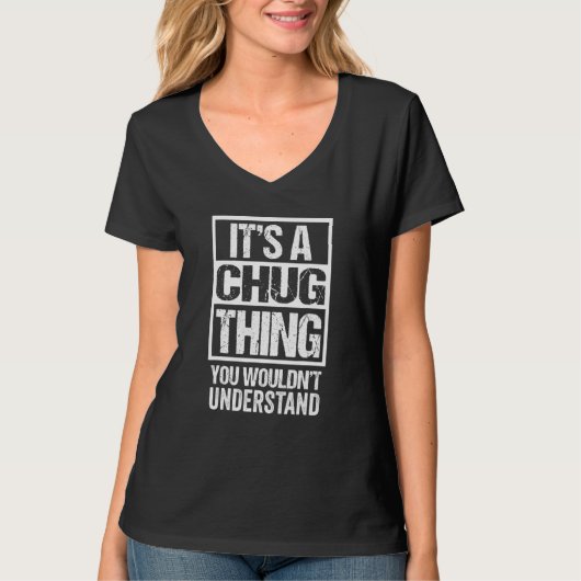Funny Chug Parent Quote Gemengd Hondenras T-shirt (Voorkant)
