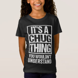 Funny Chug Parent Quote Mixed Hondenras Lover T-shirt