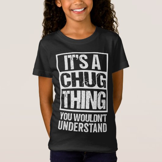 Funny Chug Parent Quote Mixed Hondenras Lover T-shirt (Voorkant)