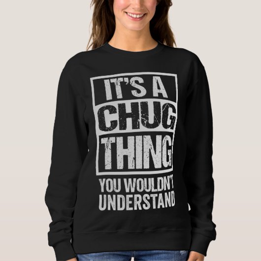 Funny Chug Parent Quote Mixed Hondenras Lover Trui (Voorkant)