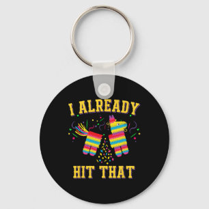 Funny Cinco de Mayo Cute Pinata heb ik al gezegd d Sleutelhanger