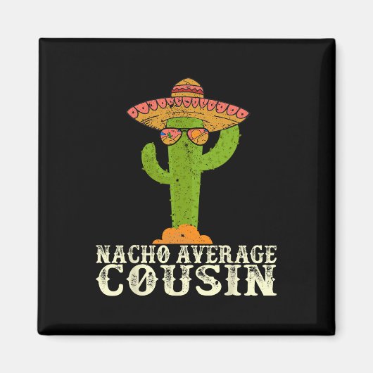 Funny Cinco De Mayo Fiesta Meme Gezegde Nacho Aver Magneet (Voorkant)