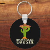 Funny Cinco De Mayo Fiesta Meme Gezegde Nacho Aver Sleutelhanger (Voorkant)