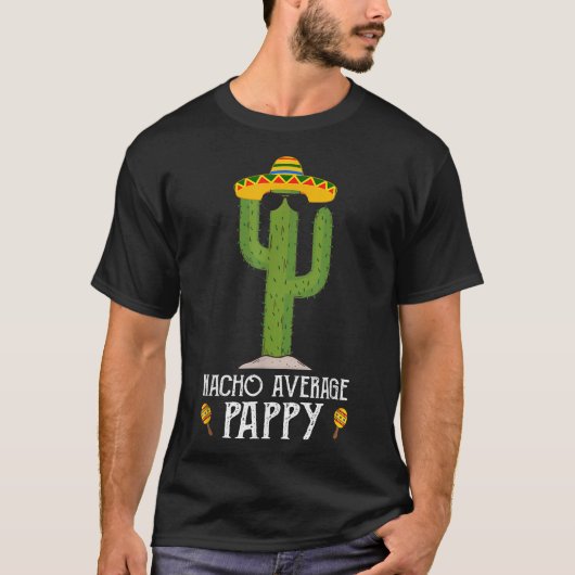 Funny Cinco De Mayo Fiesta Meme Gezegde Nacho Aver T-shirt (Voorkant)