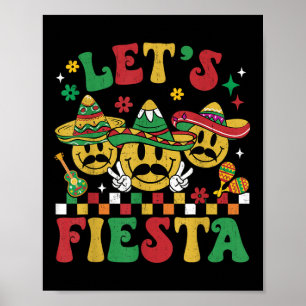 Funny Cinco De Mayo Groovy Lets Fiesta Smile Manne Poster