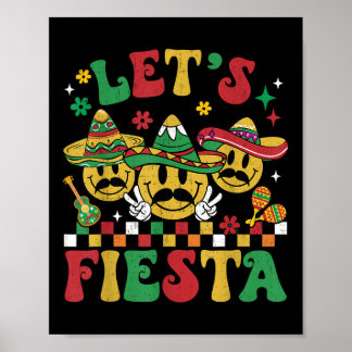 Funny Cinco De Mayo Groovy Lets Fiesta Smile Manne Poster