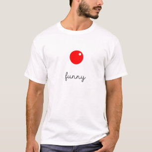 Funny Circus Clown Red Nose Fun T-shirt