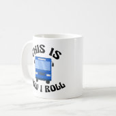 Funny City Bus driver Dit is hoe ik Roll Koffiemok (Voorkant links)