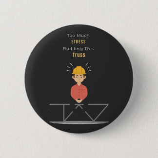 Funny Civil Engineer T-shirt Ronde Button 5,7 Cm